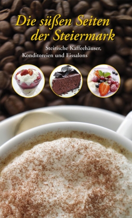 Die s��en Seiten der Steiermark