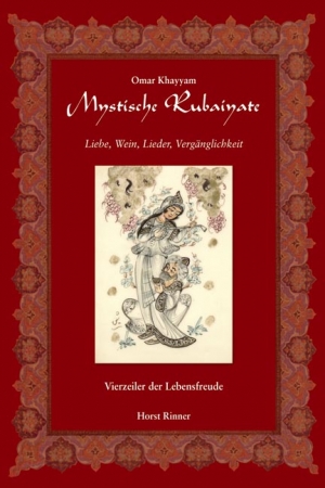 Omar Khayyam - Mystische Rubaiyate