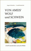 Von Ameis' Wolf und Schwein