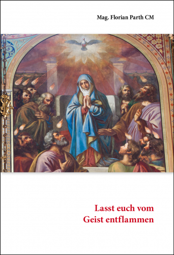 Lasst euch vom Geist entflammen