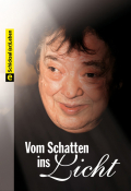 Vom Schatten ins Licht