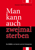 Man kann auch zweimal sterben